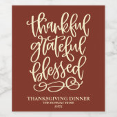 Thankful Grateful Blessed Thanksgiving Dinner Wijn Etiket (Enkel label)