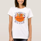 Thankful Grateful Blessed Thanksgiving Pumpkin T-shirt (Voorkant)