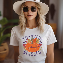 Thankful Grateful Blessed Thanksgiving Pumpkin T-shirt