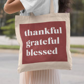 Thankful Grateful Blessed Tote Bag