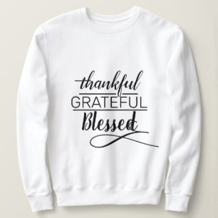 Thankful Grateful Blessed Woman Script White Trui