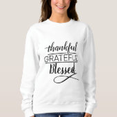 Thankful Grateful Blessed Woman Script White Trui (Voorkant)