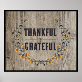 Thankful & Grateful Rustic Wood Poster