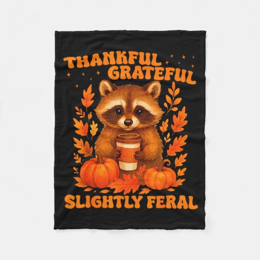 Thankful Grateful Slightly Feral Funny Raccoon Tha Fleece Deken (Voorkant)