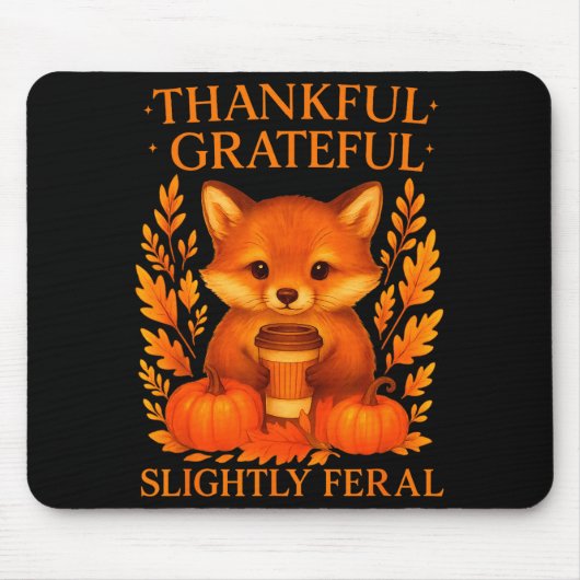 Thankful Grateful Slightly Feral Funny Raccoon Tha Muismat (Voorkant)