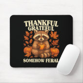 Thankful Grateful Somehow Feral Funny Raccoon Autu Muismat (Met muis)
