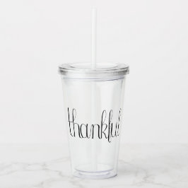 Thankful Insulated Tumbler Acryl Drinkbeker
