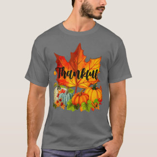 Thankful is Funny Thankful T-shirt