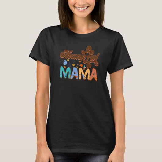 Thankful Mama  Retro Moederdag herfst T-shirt (Voorkant)