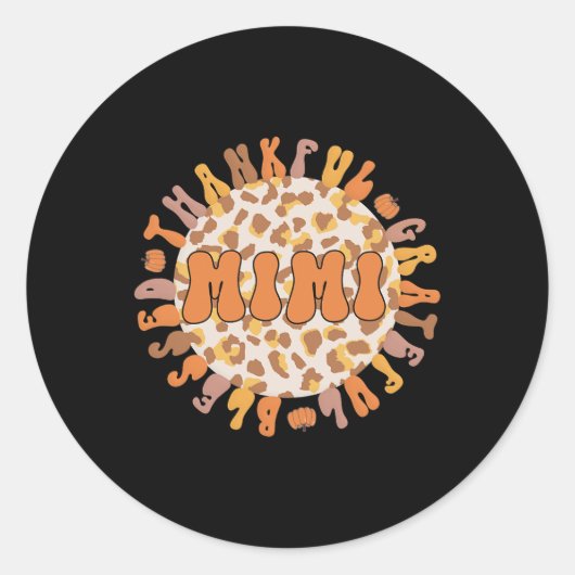 Thankful Mimi Grandmoeder Thanksgiving Mimi Grandm Ronde Sticker (Voorkant)