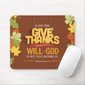 Thankful Mousepad - Thessaliërs 5:18 Bijbelverse Muismat (Met muis)