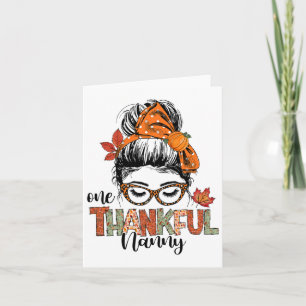 Thankful Nanny Messy Bun Herfst Autumn Thanksgivin Kaart