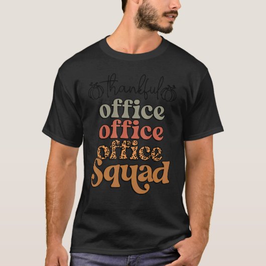 Thankful Office Squad Thankful Grateful Blessed Ha T-shirt (Voorkant)
