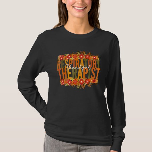 Thankful Respiratory Therapist Thanksgiving Boho T-shirt (Voorkant)