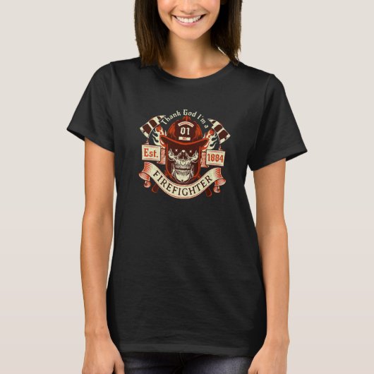 Thanking God I'm a Firefighter Fighting Fires Gree T-shirt (Voorkant)