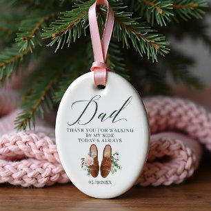 Thanks Dad   Walking by My Side Dads Wedding Shoes Keramisch Ornament