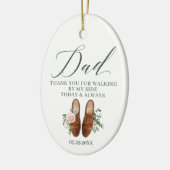 Thanks Dad | Walking by My Side Dads Wedding Shoes Keramisch Ornament (Links)