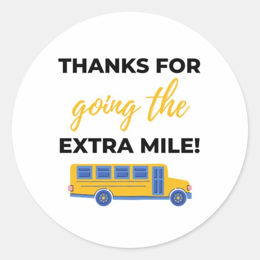 Thanks For Going The Extra Mile bl Ronde Sticker (Voorkant)