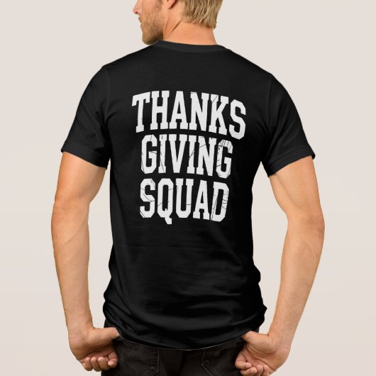 Thanks Giving Squad Bold Text Typography Design Tri-Blend Shirt (Achterkant)