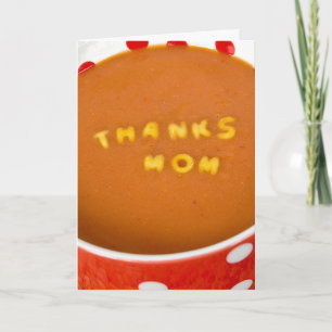 thanks Mom in tomato soup Bedankkaart