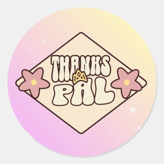Thanks Pal Ronde Sticker (Voorkant)