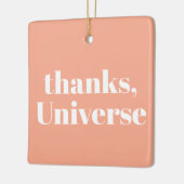 Thanks, Universe Keramisch Ornament (Links)