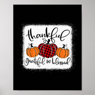 Thanksg, Herfst van Grateful en Blessed Pumpkin Poster