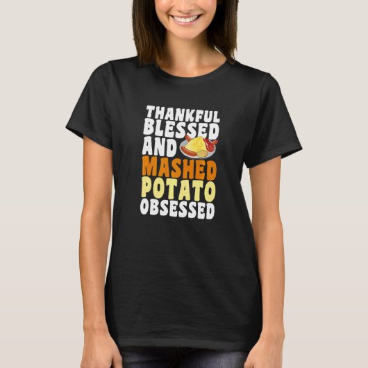 Thanksgivi, verarmd, gebroken aardappel t-shirt (Voorkant)