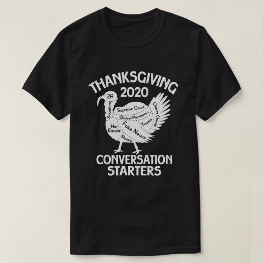 Thanksgiving 2020 Conversation Starter Funny Turk T-shirt (Design voorkant)