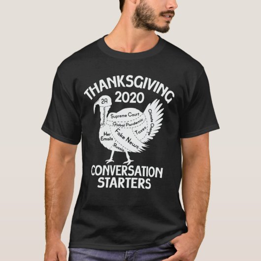 Thanksgiving 2020 Conversation Starter Funny Turk T-shirt (Voorkant)