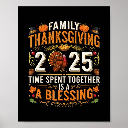 Thanksgiving 2025 Matching Family Tee Turkey Pumpk Poster (Voorkant)