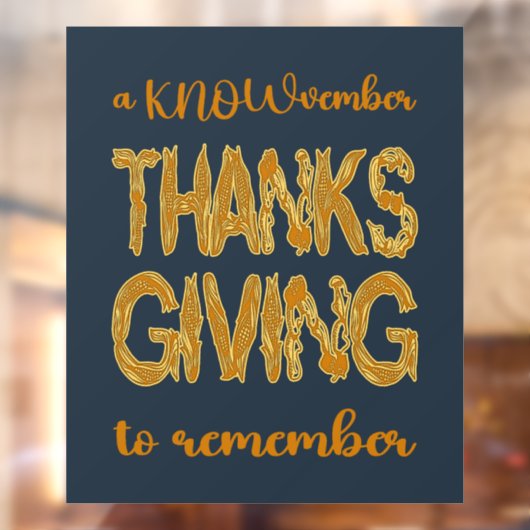 Thanksgiving | A KNOWvember To Remember Raamsticker (Vel 2)
