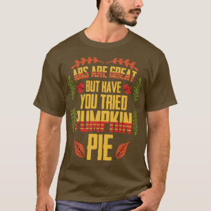 Thanksgiving ABS is geweldig pompoen T-shirt