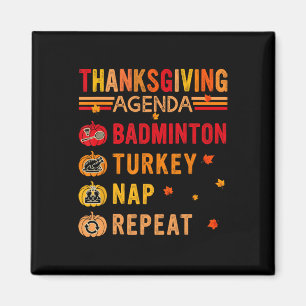 Thanksgiving agenda Badminton Herhaal Turkije kost Magneet