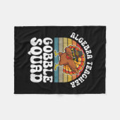 Thanksgiving Algebra Teacher Gobble Squad Turkey  Fleece Deken (Voorkant (Horizontaal))
