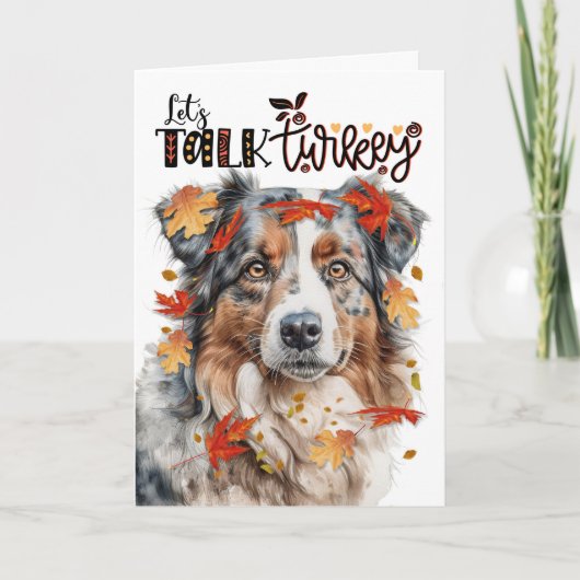 Thanksgiving Australian Shepherd Dog Talk Turkije Feestdagen Kaart (Voorkant)