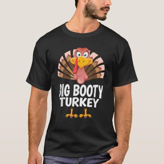 Thanksgiving Big Booty Turkije Matching Pajama T-shirt (Voorkant)