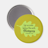 Thanksgiving Bijbelvers Green Leaf Autumm Olive Magneet (Voorkant / Achterkant)
