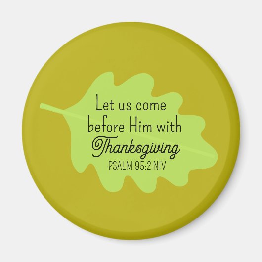 Thanksgiving Bijbelvers Green Leaf Autumm Olive Magneet (Voorkant)