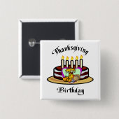 Thanksgiving Birthday Vierkante Button 5,1 Cm (Voorkant /achterkant)