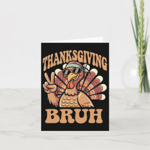 Thanksgiving Bruh Funny Turkije Herfst Boys Kaart