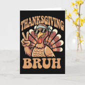 Thanksgiving Bruh Funny Turkije Herfst Boys Kaart (Gele Bloem)