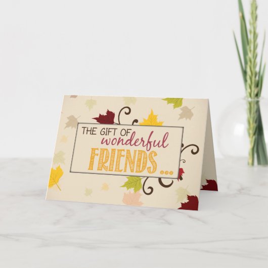 Thanksgiving Cadeau van Vrienden Bladeren Feestdagen Kaart (Voorkant)