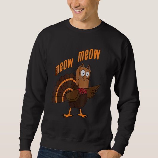 Thanksgiving Cat Funny Fake Cat Meow Thanksgiving Trui (Voorkant)