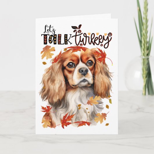 Thanksgiving Cavalier King Charles Dog Talk Turkij Feestdagen Kaart (Voorkant)