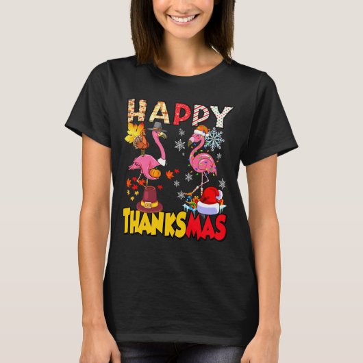 Thanksgiving Christmas Flamingo Happy Thanksmas Xm T-shirt (Voorkant)