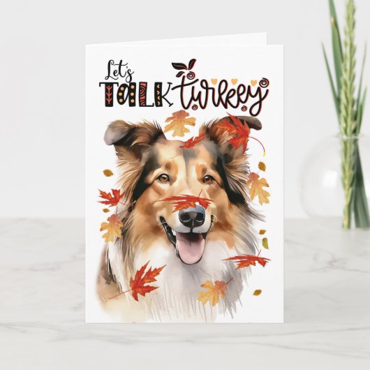 Thanksgiving Collie Dog Lets Talk Turkije Feestdagen Kaart (Voorkant)