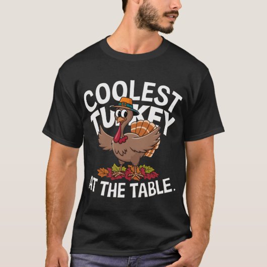 Thanksgiving coolste kalkoen aan tafel T-shirt (Voorkant)