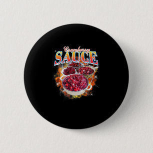 Thanksgiving Cranberry Saus Bootleg 90's Rap Rock Ronde Button 5,7 Cm