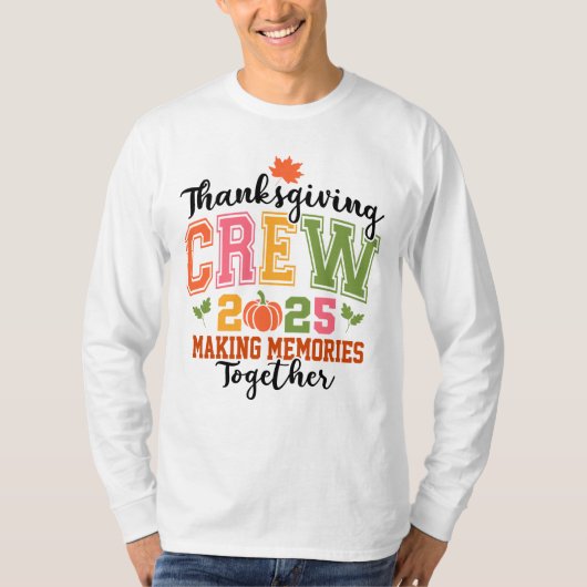 Thanksgiving Crew 2025 | Turkije & Herfst Familie T-shirt (Voorkant)